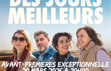 Avant-première cinéma : DES JOURS MEILLEURS